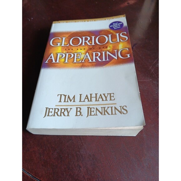 Glorious Appearing The End of Days Tim LaHaye Jerry Jenkin Left Behind Series PB - Picture 12 of 12